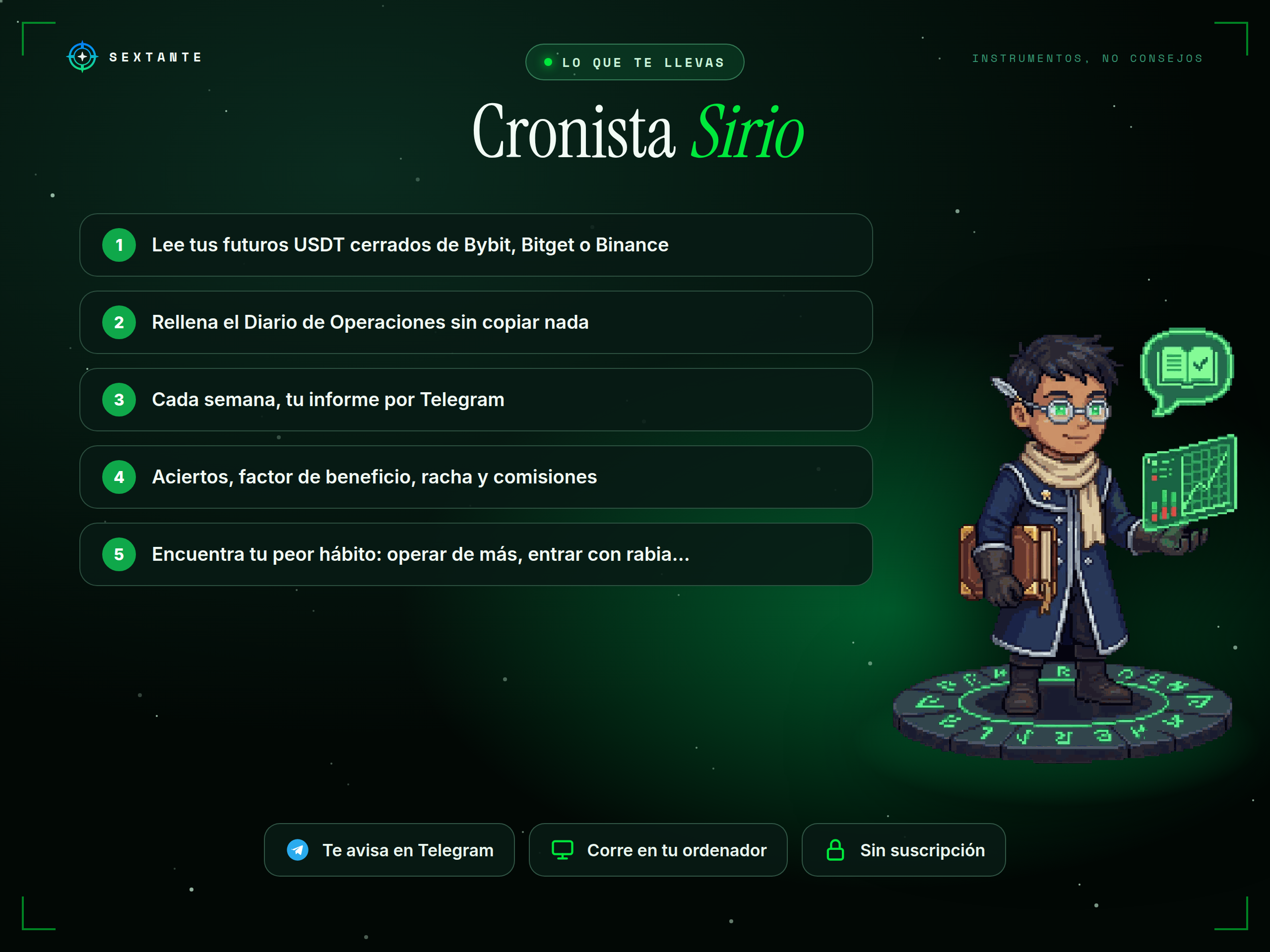 Lo que incluye de Cronista Sirio