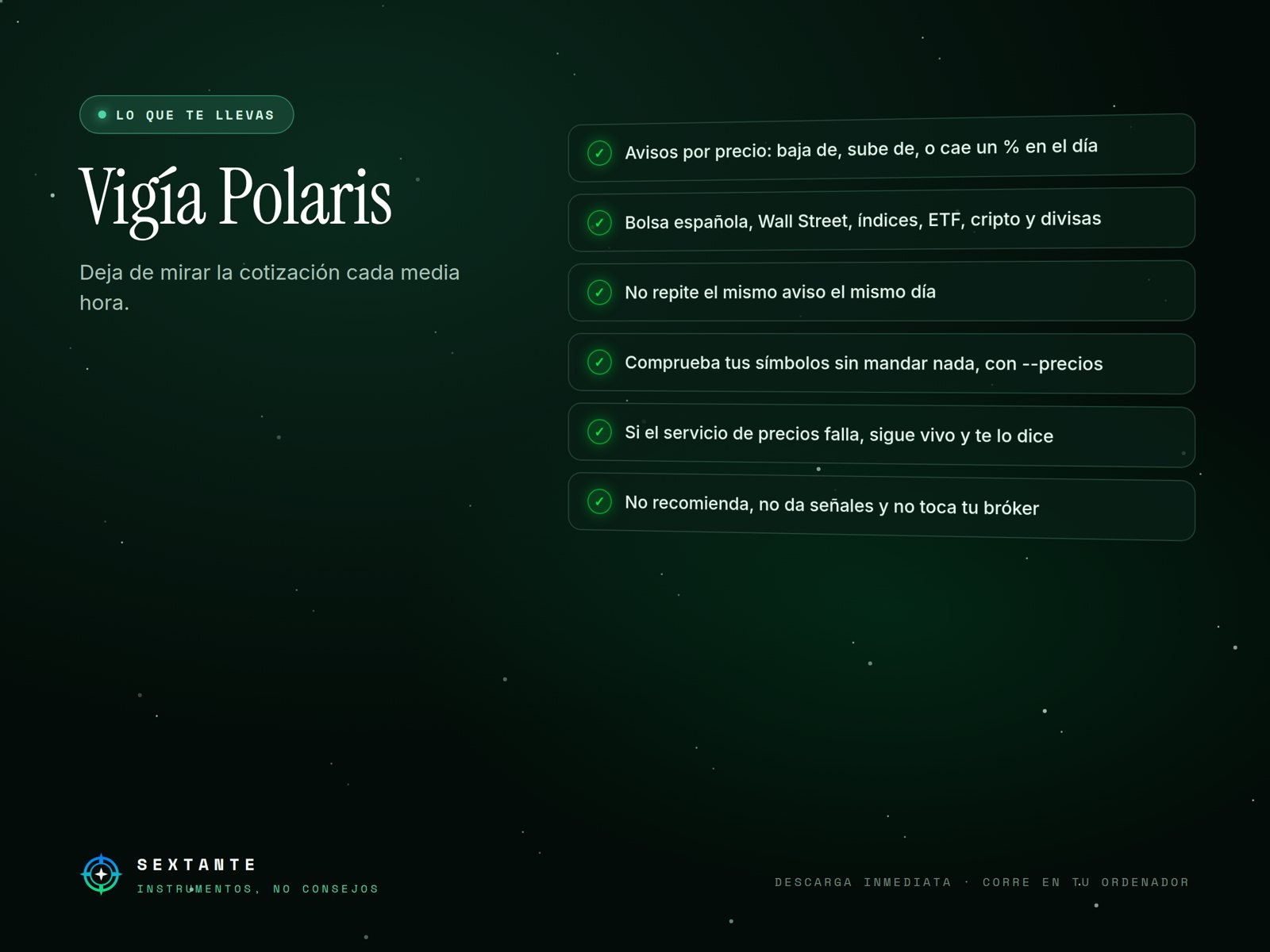 Lo que incluye de Vigía Polaris