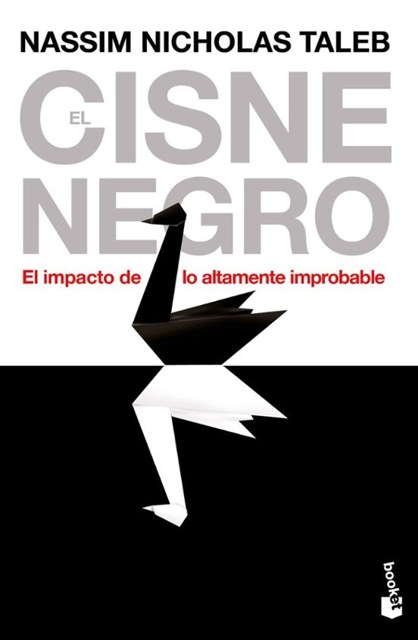 El cisne negro (Nassim Nicholas Taleb)